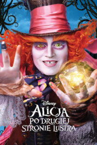 Alicja po drugiej stronie lustra (2016) – plakat filmu