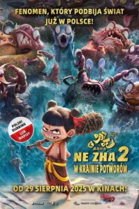 Ne Zha 2: W krainie potworów (2025) - plakat