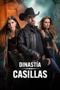 Dinastía Casillas (2025) - plakat