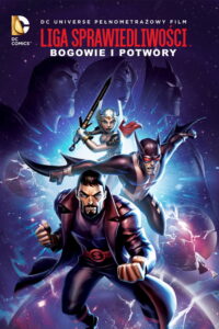 Liga Sprawiedliwości: Bogowie i potwory (2015) – plakat filmu