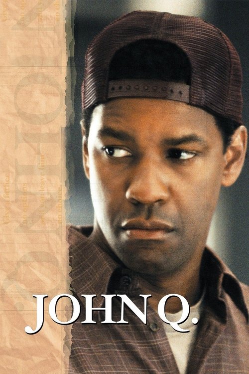 John Q (2002) – plakat filmu
