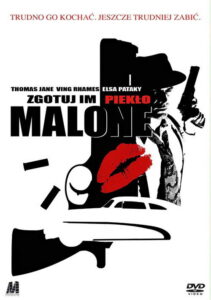 Zgotuj im piekło, Malone (2009) – plakat filmu