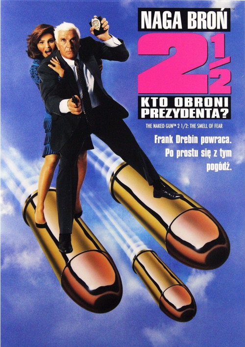 Naga broń 2 1/2: Kto obroni prezydenta? (1991) – plakat filmu