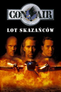 Con Air - lot skazańców (1997) – plakat filmu