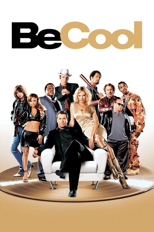 Be Cool (2005) – plakat filmu