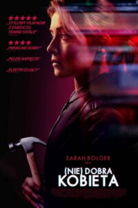 (Nie)dobra kobieta (2019) – plakat filmu