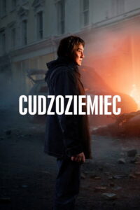 Cudzoziemiec (2017) – plakat filmu