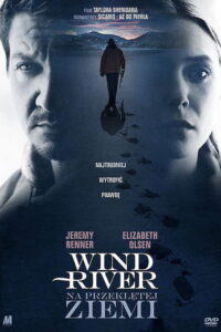 Wind River. Na przeklętej ziemi (2017) – plakat filmu