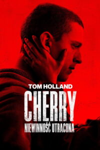 Cherry: Niewinność utracona (2021) – plakat filmu
