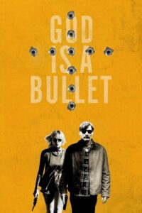 God Is a Bullet (2023) – plakat filmu
