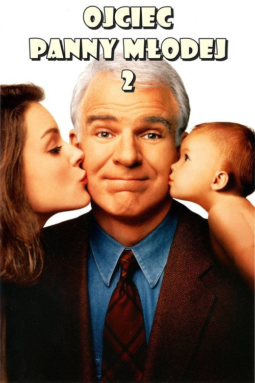 Ojciec panny młodej II (1995) – plakat filmu