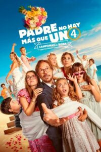 Padre no hay más que uno 4: Campanas de boda (2024) – plakat filmu