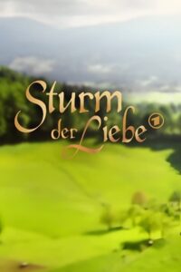 Sturm der Liebe (2005) - plakat