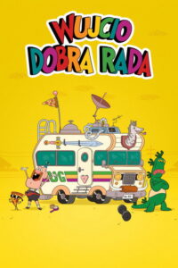 Wujcio Dobra Rada (2013) – plakat filmu