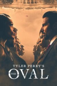 Tyler Perry's The Oval (2019) – plakat filmu