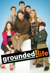 Grounded for Life (2001) – plakat filmu