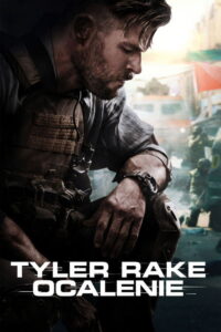 Tyler Rake: Ocalenie (2020) – plakat filmu