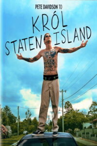 Król Staten Island (2020) – plakat filmu