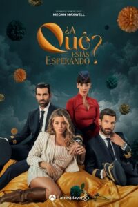 ¿A qué estás esperando? (2024) - plakat