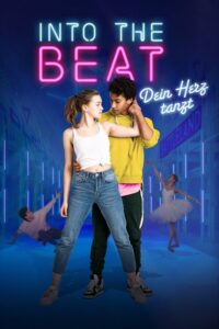 Into the Beat: Roztańczone serce (2020) – plakat filmu