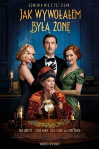 Jak wywołałem byłą żonę (2020) – plakat filmu