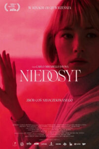 Niedosyt (2020) – plakat filmu