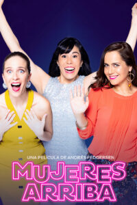 Mujeres arriba (2020) – plakat filmu