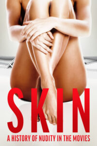Skin: A History of Nudity in the Movies (2020) – plakat filmu