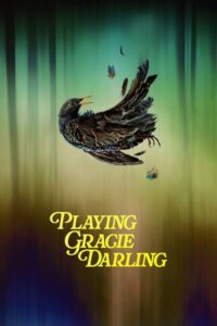 Playing Gracie Darling (2025) - plakat