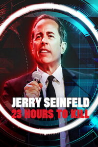 Jerry Seinfeld: 23 Hours To Kill (2020) – plakat filmu