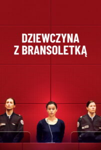 Dziewczyna z bransoletką (2020) – plakat filmu
