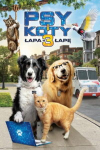 Psy i koty 3: Łapa w łapę (2020) – plakat filmu