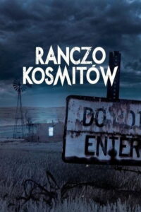 Ranczo kosmitów (2020) – plakat filmu