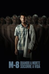 M-8: Quando a Morte Socorre a Vida (2019) – plakat filmu