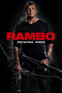 Rambo: Ostatnia Krew (2019) – plakat filmu