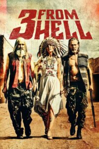 3 from Hell (2019) – plakat filmu