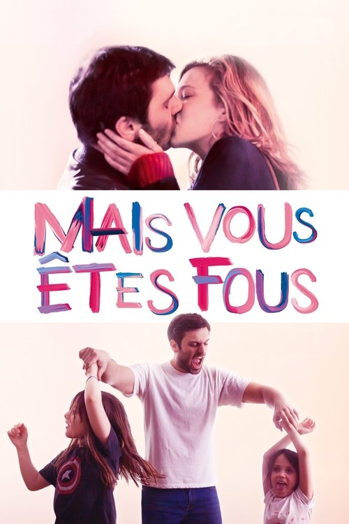 Mais vous êtes fous (2019) – plakat filmu