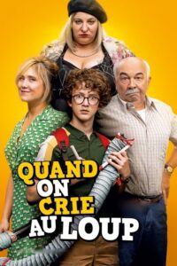 Quand on crie au loup (2019) – plakat filmu