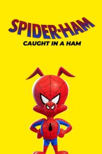 Spider-Ham: Caught in a Ham (2019) – plakat filmu