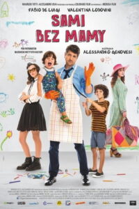 Sami bez mamy (2019) – plakat filmu