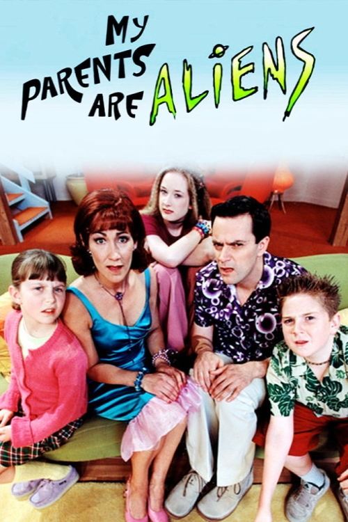 My Parents Are Aliens (1999) – plakat filmu