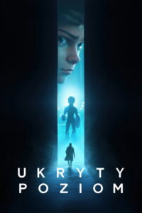 Ukryty poziom (2024) – plakat filmu