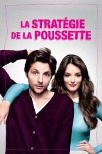 La stratégie de la poussette (2012) – plakat filmu