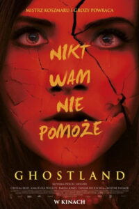 Ghostland (2018) – plakat filmu