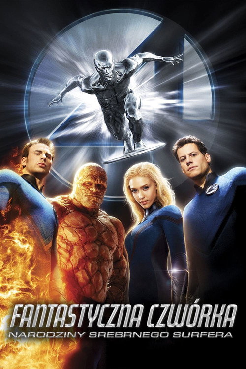 Fantastyczna Czwórka. Narodziny Srebrnego Surfera (2007) – plakat filmu