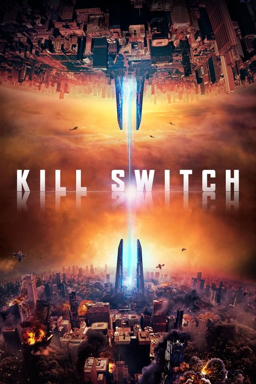 Kill Switch (2017) – plakat filmu