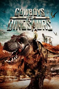 Cowboys vs. Dinosaurs (2015) – plakat filmu