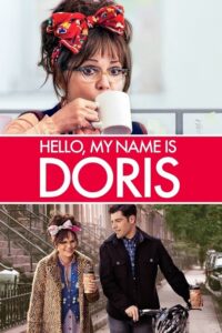 Cześć, na imię mam Doris (2015) – plakat filmu