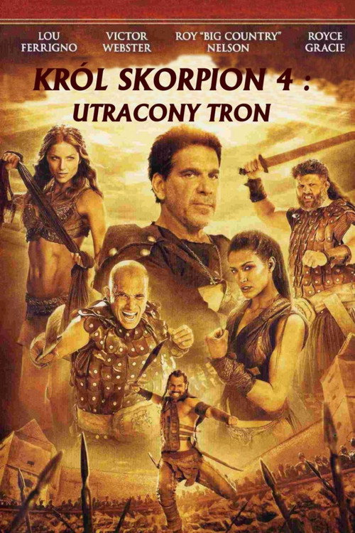 Król Skorpion 4: Utracony tron (2015) – plakat filmu