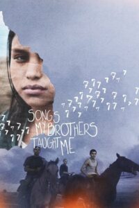 Songs My Brothers Taught Me (2015) – plakat filmu